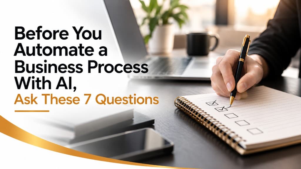 Before You Automate a Business Process With AI, Ask These 7 Questions — a person checking items in a spiral notebook beside a laptop on a desk